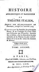 Histoire anecdotique et raisonnée du Théâtre italien