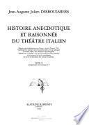 Histoire anecdotique et raisonnée du théâtre italien
