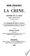 Histoire anté-diluvienne de la Chine, ou Histoire de la Chine jusqu'au déluge d'Yao, l'an 2298 avant notre ère: L'histoire de la Chine depuis l'avènement de l'empereur Yao, l'an 2358 avant notre ère jusqu'à sa mort