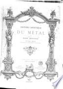 Histoire artistique du métal