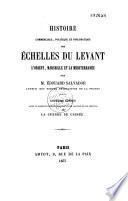 Histoire commerciale, politique et diplomatique des echelles du Levant