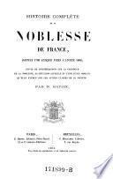 Histoire complète de la noblesse de France, depuis 1789 jusque vers l'année 1862