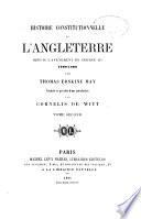 Histoire constitutionnelle de l'Angleterre, 1760-1860, tr. par C. de Witt