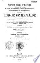 Histoire contemporaine contenant l'histoire générale du monde et particulièrement de la France