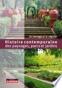 Histoire contemporaine des paysages, parcs et jardins