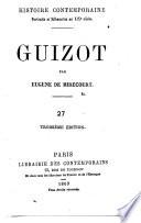 Histoire contemporaine ... Guizot ... Troisième édition
