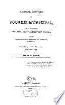 Histoire critique pouvoir municipal
