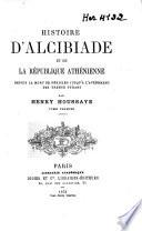 Histoire d'Alcibiade et de la république Athénienne