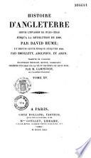 Histoire d'Angleterre depuis l'invasion de Jules-César jusqu'à la Révolution de 1688 et depuis cette époque jusqu'à 1820