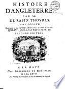 Histoire d'Angleterre, par M. de Rapin Thoyras... avec la continuation de Dav. Durand et Dupard. Seconde édition