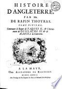 Histoire d'Angleterre, par M. de Rapin Thoyras... avec la continuation de Dav. Durand et Dupard. Seconde édition