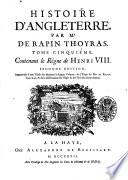 Histoire d'Angleterre, par mr. de Rapin Thoyras. Tome premier[-dixieme]
