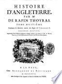 Histoire d'Angleterre, par mr. de Rapin Thoyras. Tome premier[-dixieme]