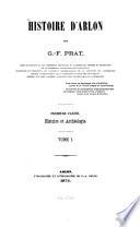 Histoire d'Arlon (et de la Province de Luxembourg) par G.-F. Prat