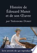 Histoire d'Édouard Manet et de son oeuvre