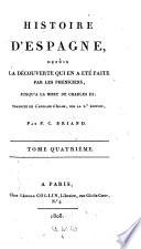 Histoire d'Espagne, depuis la découverte qui en a été faite par les Phéniciens, jusqu'à la mort de Charles III.