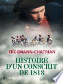 Histoire d'un conscrit de 1813