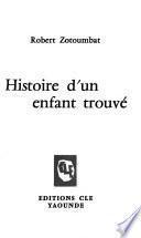 Histoire d'un enfant trouvé