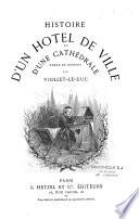 Histoire d'un hôtel de ville et d'une cathédrale
