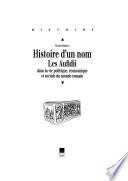 Histoire d'un nom. Les Aufidii dans la vie politique, économique et sociale du monde romain