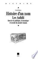 Histoire d'un nom. Les Aufidii dans la vie politique, économique et sociale du monde romain