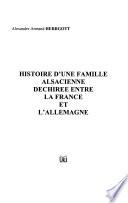 Histoire d'une famille Alsacienne déchirée entre la France et l'Allemagne
