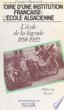 Histoire d'une institution française, l'École alsacienne (2). L'École de la légende
