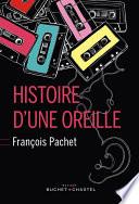 Histoire d'une oreille