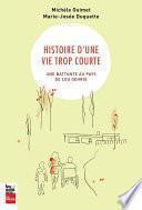 Histoire d'une vie trop courte