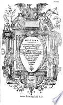 Histoire de Berry, contenant l'origine, antiquité, gestes, prouësses, privilèges et libertés des Berruyers, avec particulière description dudit pays, le tout recueilly par Jean Chaumeau