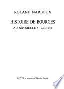 Histoire de Bourges au XXe siècle: 1940-1970