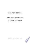 Histoire de Bourges au XXe siècle: 1970-2001
