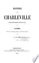 Histoire de Charleville ...avec deux plans