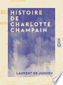 Histoire de Charlotte Champain - Ou Mère séraphique