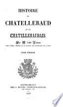 Histoire de Chatelleraud et du Chatelleraudais
