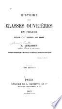 Histoire de classes ouvrières en France depuis 1789 jusqu'à nos jours