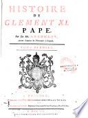 Histoire de Clement XI. Pape