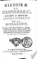 HISTOIRE DE DANNEMARC, AVANT ET DEPUIS L'ETABLISSEMENT DE LA MONARCHIE