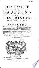 Histoire de Dauphiné et des princes qui ont porté le nom de Dauphins ...