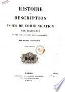 Histoire de description des voies de communication aux États-Unis et des travaux d'art qui en dépendent par Michel Chevalier