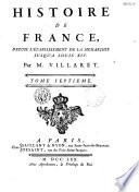 Histoire de France depuis l'établissement de la Monarchie jusqu'à Louis XIV. Par M. l'abé Velly. Tome premier [- tome quinzième]