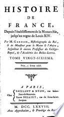 Histoire de France Depuis L'Etablissement De La Monarchie Jusqu'au Regne De Louis XIV