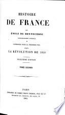 Histoire de France depuis l'origine jusqu'à nos jours ... Dixième édition. Conforme au nouveau programme pour les sections des lettres et des sciences