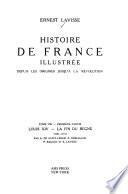 Histoire de France depuis les origines jusqu'à la Révolution