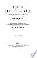 Histoire de France depuis les temps les plus reculés jusqu'à la révolution de 1789