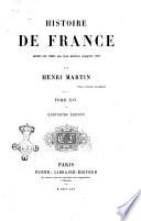 Histoire de France depuis les temps les plus réculés jusqu'en 1789 par Henri Martin