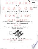 Histoire de France sous le règne de Louis XIV, par M. de Larrey,...