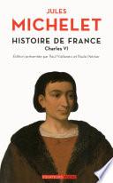 Histoire de France - tome 4 Charles VI