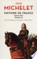 Histoire de France - tome 5 Jeanne d'Arc, Charles VII