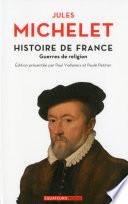 Histoire de France - tome 9 Guerres de religion